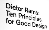 "Is my design good design?"  And 10 Pinciples by Dieter Rams